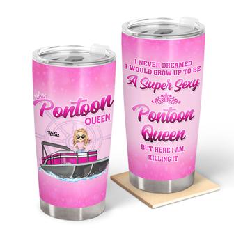 Never Dreamed I'd Grow Up To Be A Super Sexy Pontoon Queen - Thegiftio UK