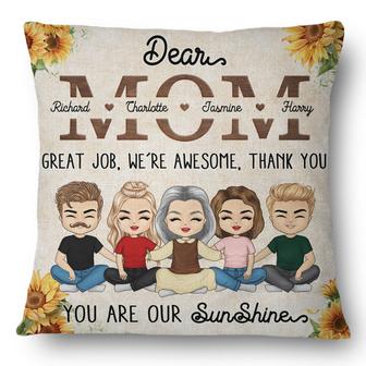 Mom Great Jobs We're Awesome Custom Pillow - Gift for Mom - Thegiftio UK