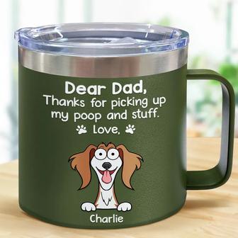 Thanks For Picking Up My Poop Custom Tumbler - Pet Dad Gift - Thegiftio UK