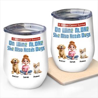 She Also Needs Dogs Custom Wine Tumbler - Gift for Dog Moms - Thegiftio UK