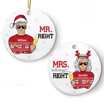 Mr Right Mrs Always Right Personalized Ornament - Thegiftio UK
