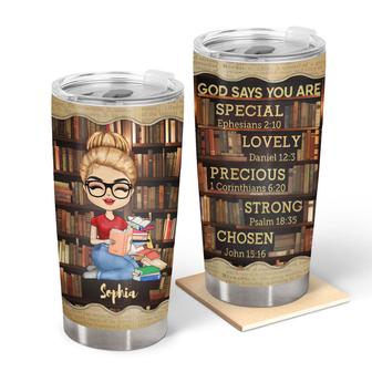 God Says You Are Reading Custom Tumbler - Gift for Readers - Thegiftio UK
