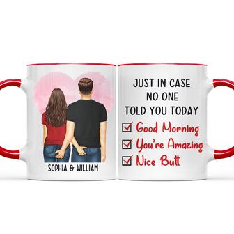 Just In Case No One Told You Today Custom Mug - Couple Gift - Thegiftio UK