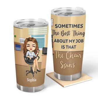 Sometimes The Best Thing About My Job Custom Tumbler - Gift - Thegiftio UK