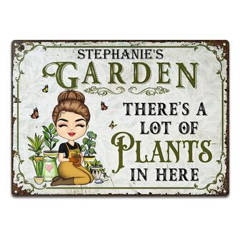 There's A Lot Of Plants In Here Custom Metal Sign - Thegiftio UK