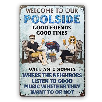 Poolside Grilling Listen To The Good Music Custom Metal Sign - Thegiftio UK