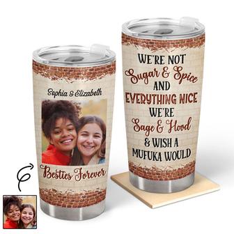 We're Not Sugar And Spice Custom Tumbler - Gift for Bestie - Thegiftio UK