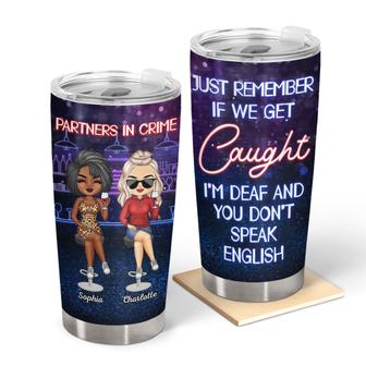 Partners In Crime Just Remember Custom Tumbler - Bestie Gift - Thegiftio UK