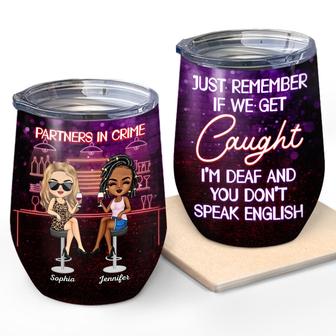 Partners In Crime Just Remember Personalized Wine Tumbler - Thegiftio UK
