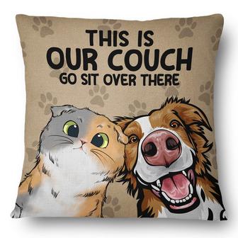 This Is Our Couch Go Sit Over There Custom Pillow - Gift - Thegiftio UK