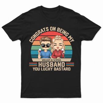 Congrats On Being My Husband Custom T-Shirt - Gift for Him - Thegiftio UK
