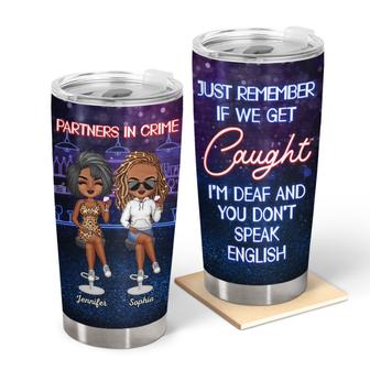 Partners In Crime Just Remember Custom Tumbler - Thegiftio UK