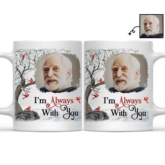 I'm Always With You Personalized Mug - Memorial Gift - Thegiftio UK