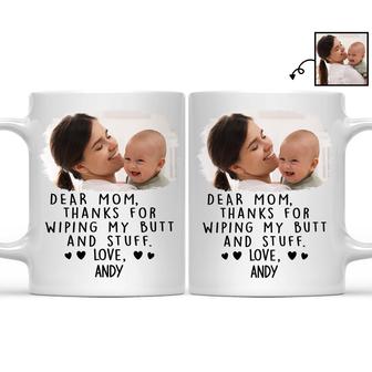 Thanks For Wiping My Butt Personalized Mug - Gift For Mom - Thegiftio UK