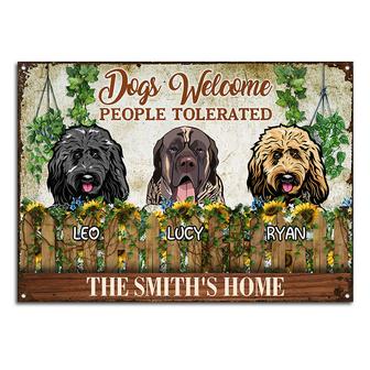 Dogs Welcome People Tolerated Custom Metal Sign - Thegiftio UK
