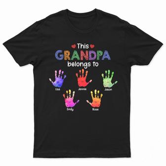This Grandpa Daddy Belongs To Custom T-Shirt - Gift for Dad - Thegiftio UK