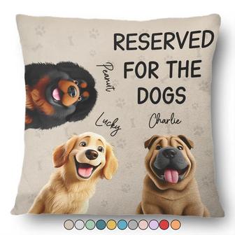 Reserved For The Dogs 3D Effect Custom Pillow - Thegiftio UK