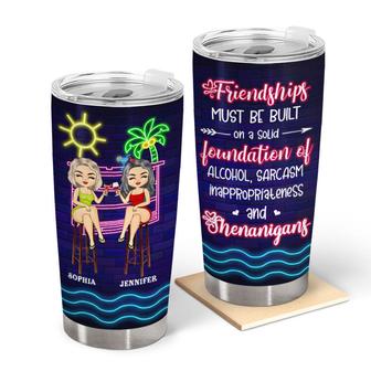 Friendship Must Be Built On A Solid Custom Tumbler - Gift - Thegiftio UK