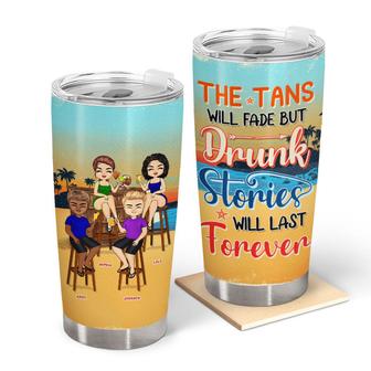 The Tans Will Fade Personalized Tumbler - Gift for Besties - Thegiftio UK