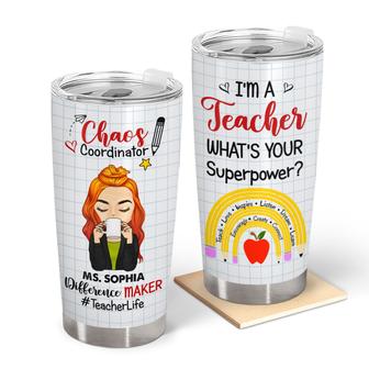 I'm A Teacher What's Your Superpower Custom Tumbler - Gift - Thegiftio UK