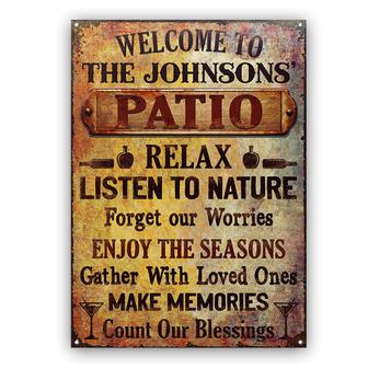 Patio Welcome Relax Make Memories Custom Metal Sign - Gift - Thegiftio UK