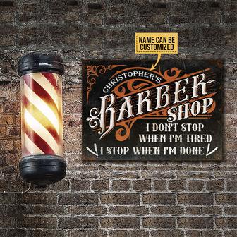 When I'm Done Personalized Metal Sign - Gift for Barbers - Thegiftio UK