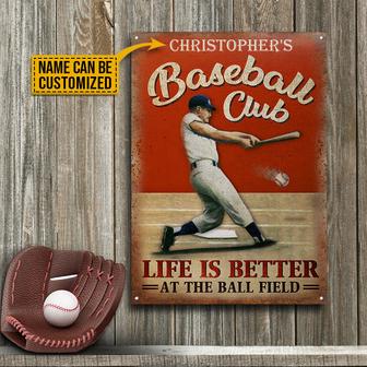 Baseball Club Life Better Custom Metal Sign - Gift for Fans - Thegiftio UK