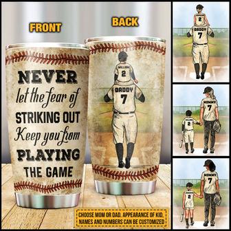 Baseball Parent And Child Never Let The Fear Custom Tumbler - Thegiftio UK