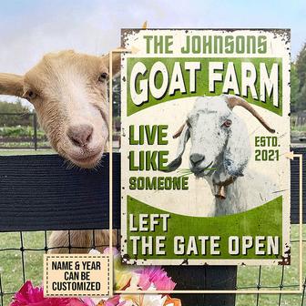 Goat Left The Gate Custom Metal Sign - Gift for Goat Lovers - Thegiftio UK
