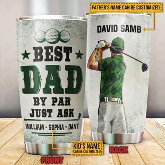 Best Dad By Par Ask Custom Tumbler - Gift for Father - Thegiftio UK