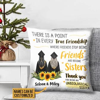 Being My Unbiological Sister Custom Pillow - Graduation Gift - Thegiftio UK