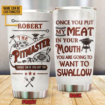 Grilling The Pitmaster Smoke 'Em Custom Tumbler - Thegiftio UK