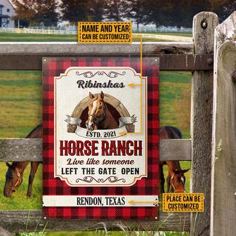 Personalized Horse Ranch Live Like Someone Left Metal Sign - Thegiftio UK