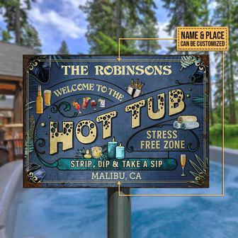 Hot Tub Stress Free Zone Custom Metal Sign - Gift for Home - Thegiftio UK