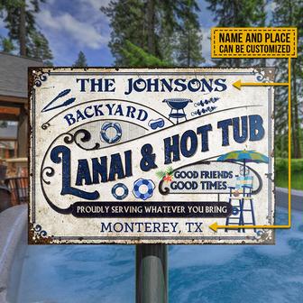 Personalized Lanai & Hot Tub Proudly Serving Metal Sign - Thegiftio UK