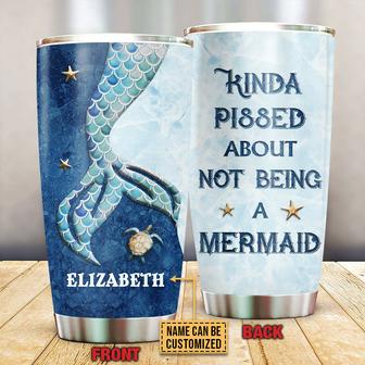 Mermaid Kinda Pissed Custom Tumbler - Gift for Mermaids - Thegiftio UK