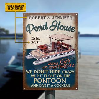 Pontoon Pond House Crazy Custom Metal Sign - Gift for Friend - Thegiftio UK