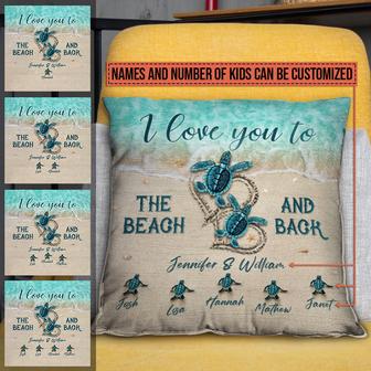 Personalized Sea Turtle The Beach And Back Pillow - Thegiftio UK
