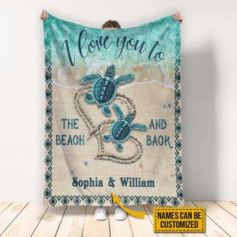 Personalized Sea Turtle I Love You To The Beach And Back Customized Fleece Blanket - Thegiftio UK