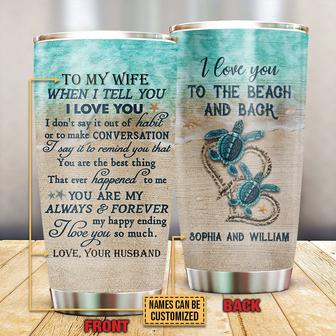 Personalized Sea Turtle When I Tell You Custom Tumbler - Thegiftio UK