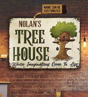 Tree House Imaginations Come To Life Custom Metal Sign - Thegiftio UK