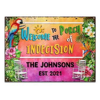 Porch Of Indecision Personalized Metal Sign - Gift for Home - Thegiftio UK