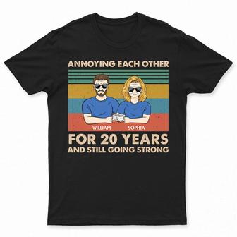Annoying Each Other For Years Custom T-Shirt - Couples Gift - Thegiftio UK