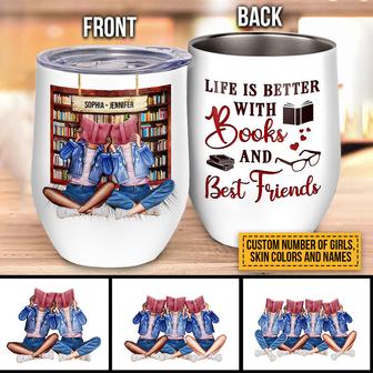 Reading Bestie Life Is Better Custom Wine Tumbler - Thegiftio UK