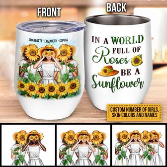 Sunflower Bestie Be A Sunflower Custom Wine Tumbler - Gift - Thegiftio UK