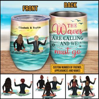 The Waves Are Calling Custom Tumbler - Gift for Best Friend - Thegiftio UK