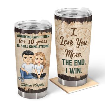 I Love You More The End I Win Custom Tumbler - Couple Gift - Thegiftio UK