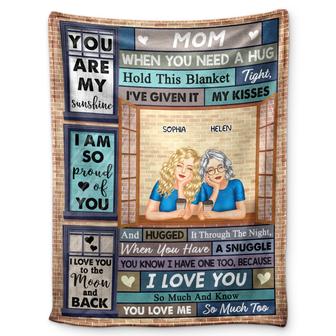 When You Need A Hug Hold This Tight - Birthday, Loving Gift For Mom, Mother, Grandma, Grandmother - Personalized Custom Fleece Blanket - Thegiftio UK