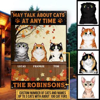 Talk About Cats At Any Time Custom Metal Sign - Thegiftio UK