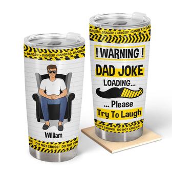 Warning Dad Joke Personalized Tumbler - Gift for Father - Thegiftio UK